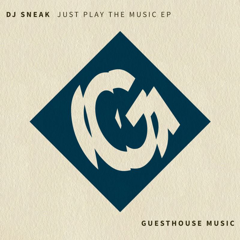 DJ Sneak - Just Play the Music EP GMD356
