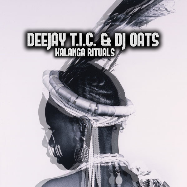 00 Deejay T.I.C. & DJ Oats - Kalanga Rituals Cover