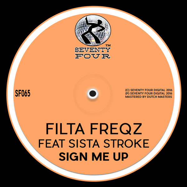 00 Filta Freqz feat. Sista Stroke - Sign Me Up Cover