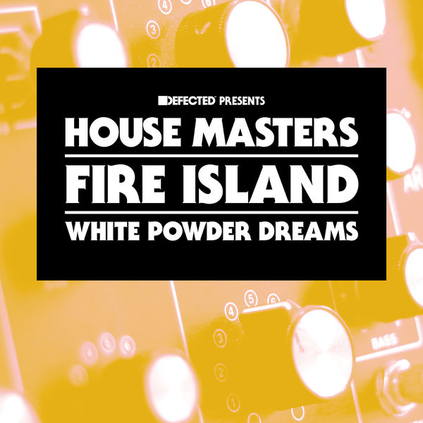 00 Fire Island - White Powder Dreams Cover