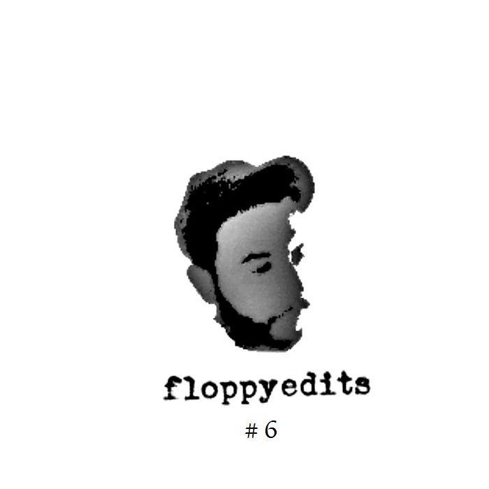 00 Floppyedits - #6 Cover