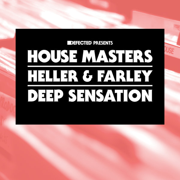 Heller & Farley - Deep Sensation HMSS030D