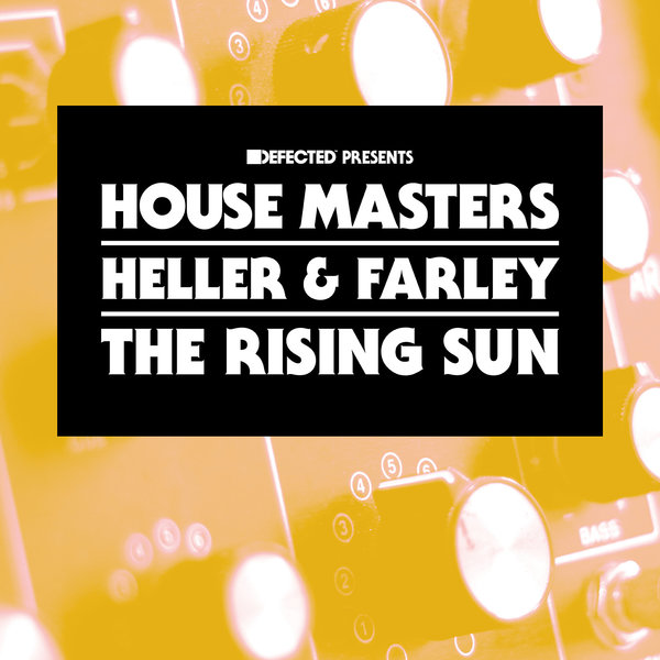 Heller & Farley - The Rising Sun HMSS029D