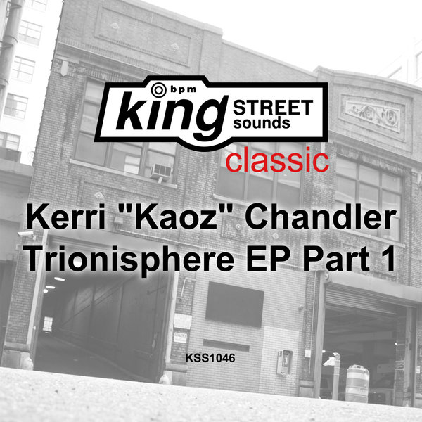 Kerri Chandler - Trionisphere EP Part 1 KSS 1046