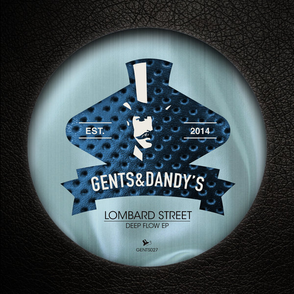 Lombard Street - Deep Flow GENTS027