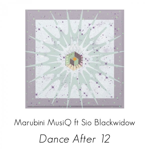 Marubini Musiq, Sio Blackwidow - Dance After 12 FOMP0081