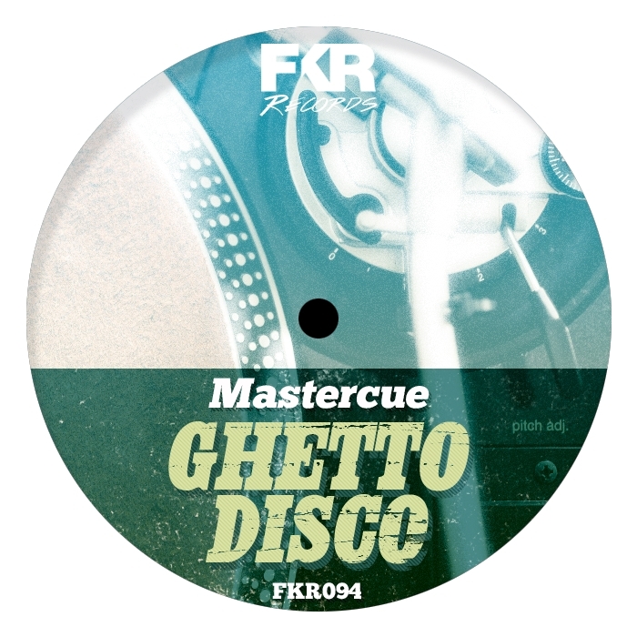 00 Mastercue - Ghetto Disco EP Cover