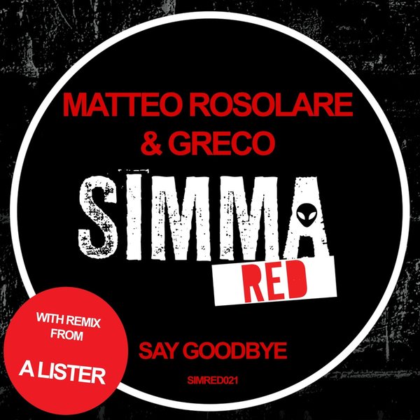 Matteo Rosolare, Greco - Say Goodbye SIMRED021