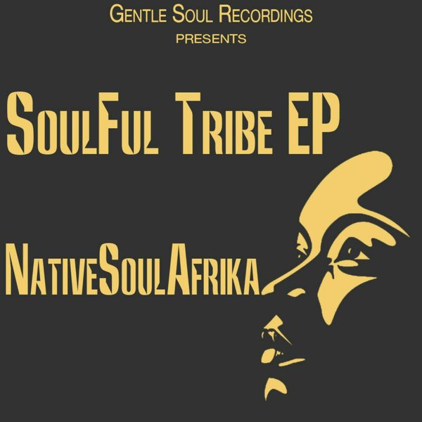 00 NativeSoulAfrika - SoulFul Tribe EP Cover