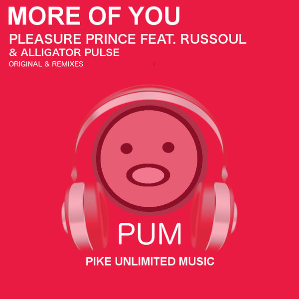 00 Pleasure Prince feat. Russoul & Alligator Pulse - More Of You Cover