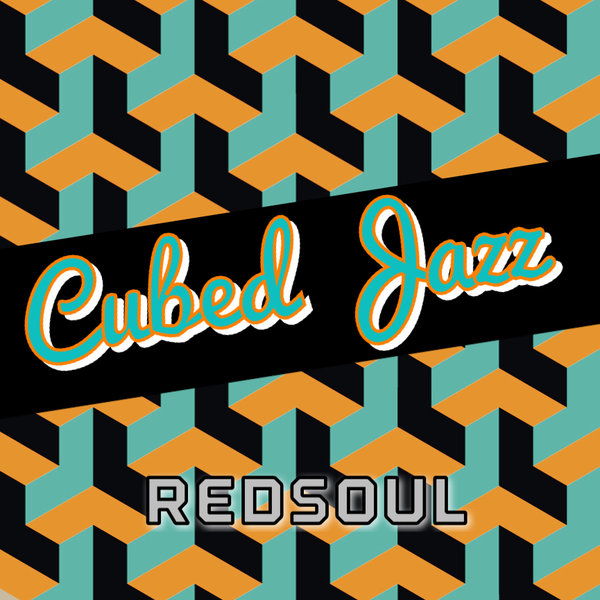RedSoul - Cubed Jazz PLAYMORE529A