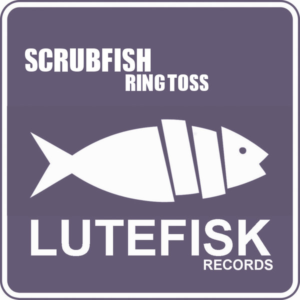 Scrubfish - Ring Toss LFR003