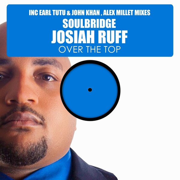 00 Soulbridge feat. Josiah Ruff - Over The Top Cover