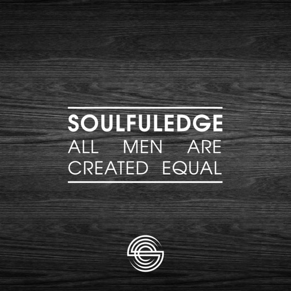 00 Soulfuledge - All Men Are Created Equal Cover