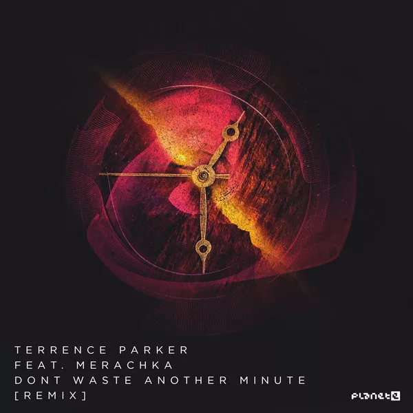 00 Terrence Parker feat. Merachka - Don't Waste Another Minute (Remixes) Cover