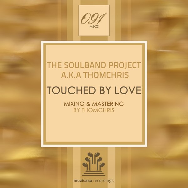 00 The Soulband Project A.K.A Thomchris - Touched By Love Cover