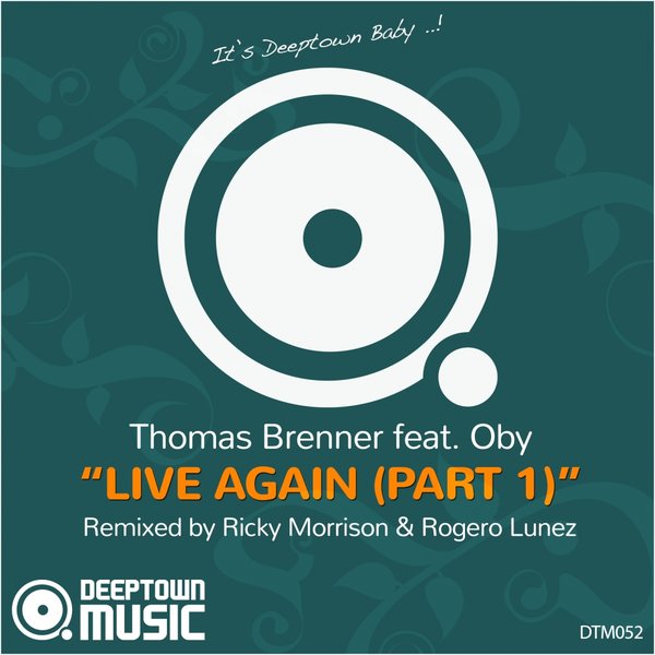 Thomas Brenner, Oby - Live Again, Pt. 1 DTM052