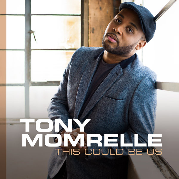Tony Momrelle - This Could Be Us RPM054