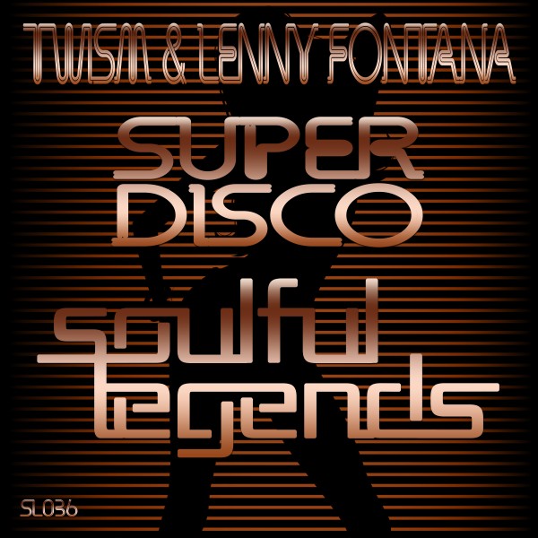 00 Twism & Lenny Fontana - Super Disco Cover