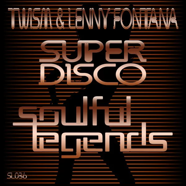 Twism, Lenny Fontana - Super Disco SL036X