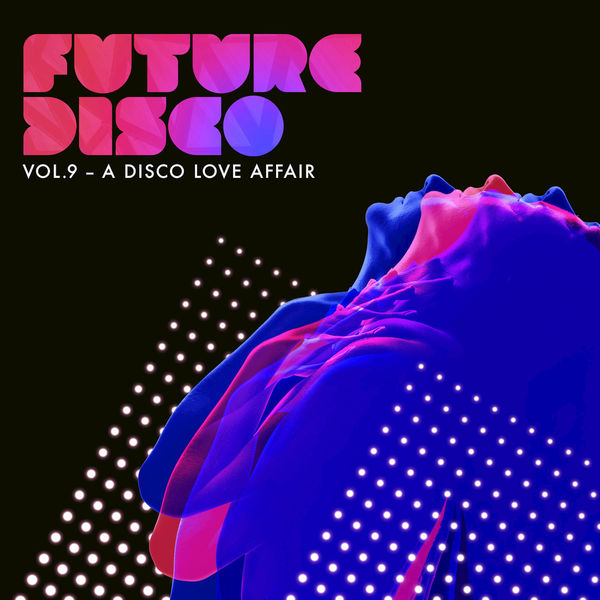 00 VA - Future Disco Vol. 9 - A Disco Love Affair Cover