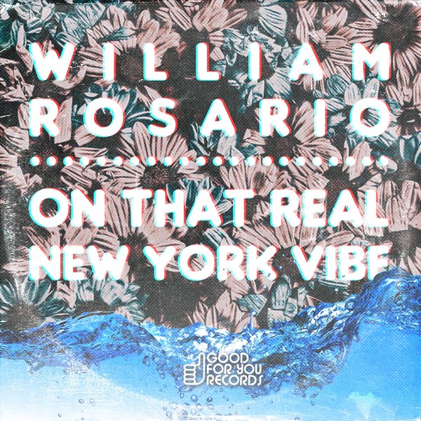 00 William Rosario - On That Real New York Vibe Cover