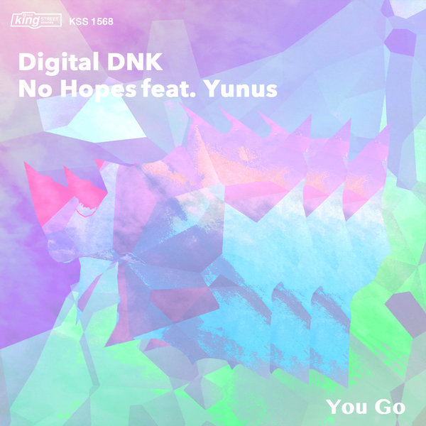 00 digital DNK, No Hopes feat Yunus - You Go Cover