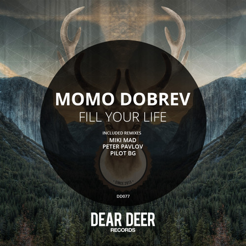 Momo Dobrev - Fill Your Life - DD077