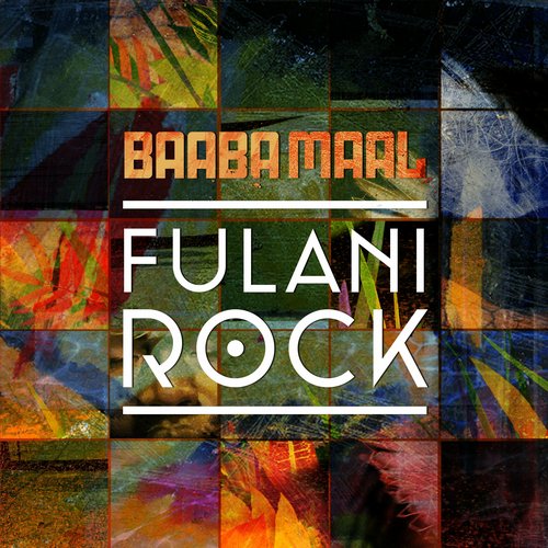 Baaba Maal - Fulani Rock (Remixes) / PAMA003RD
