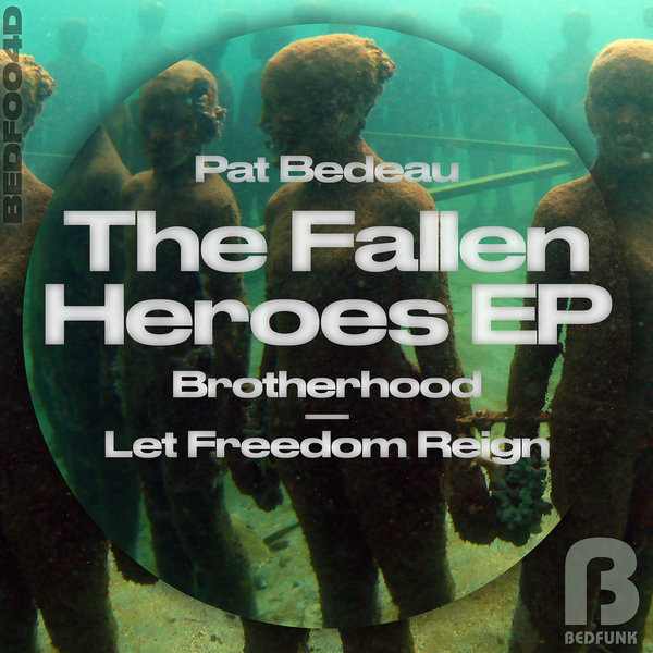 00 Pat Bedeau - The Fallen Heroes EP Cover