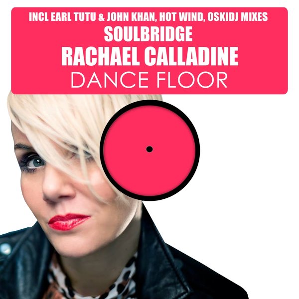 Soulbridge & Rachael Calladine - Dance Floor, Pt. 1 / HSR071