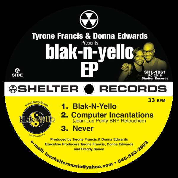 Tyrone Francis & Donna Edwards - Blak N Yello EP / SHL-D1061
