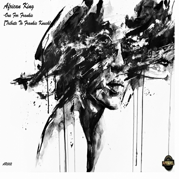 African King - One For Frankie (Tribute To Frankie Knuckles) / AR002