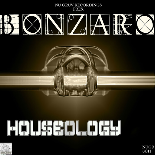Bonzaro - Houseology / NUGR011