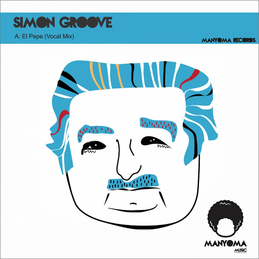 Simon Groove - El Pepe / MYMM91