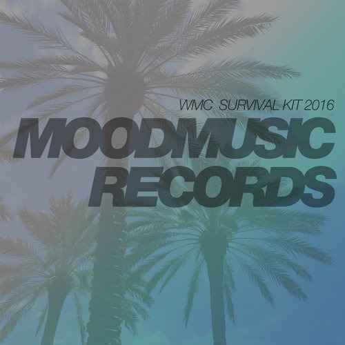 Various Artist - Moodmusic WMC Survival Kit 2016 / MOODSPEC041