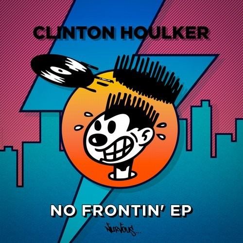 Clinton Houlker - No Frontin' EP / NUR23841