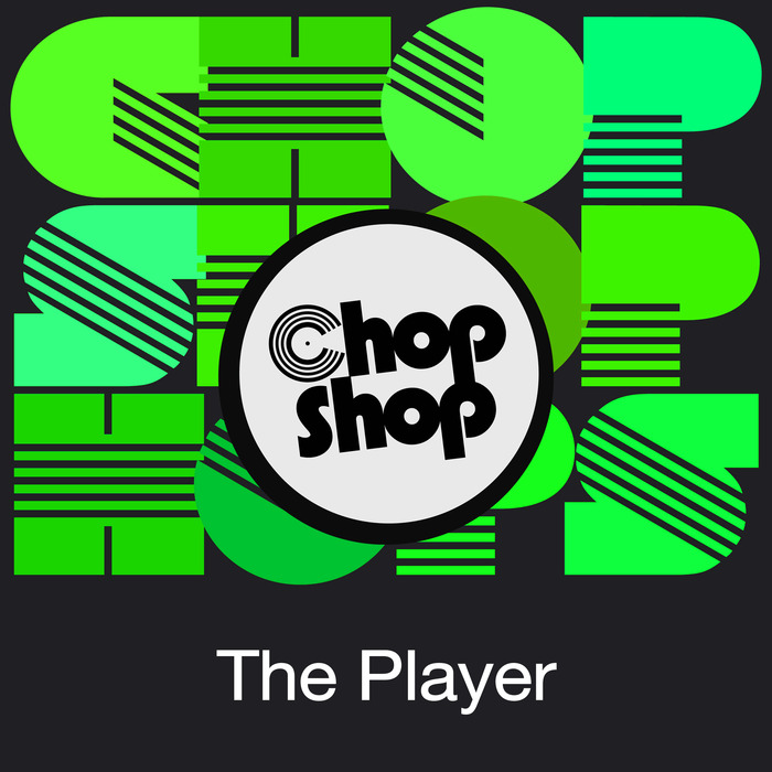 Various - The Player / CHOPDIGI 070