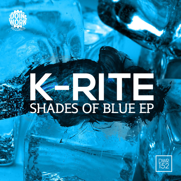 K-rite - Shades Of Blue EP / DWR152