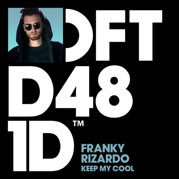 Franky Rizardo - Keep My Cool / DFTD481D