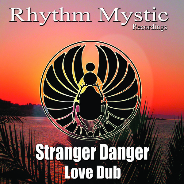 Stranger Danger - Love Dub / RMR053