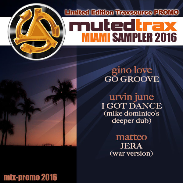 VA - Muted Trax Miami Promo Sampler 2016 / MTXPROMO2016