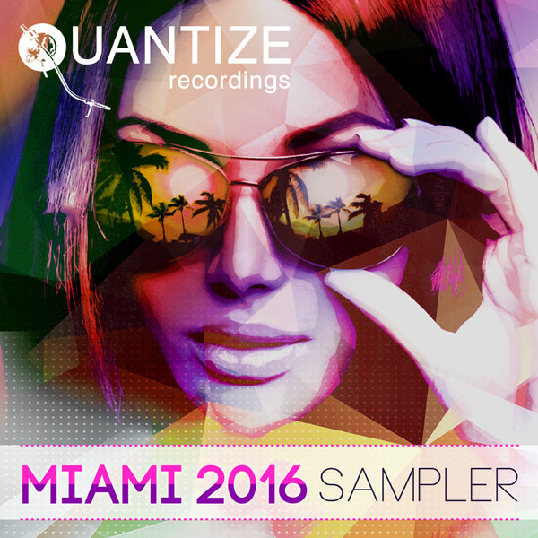 Various Artists - Quantize Miami Sampler 2016 / QTZMIAMI005