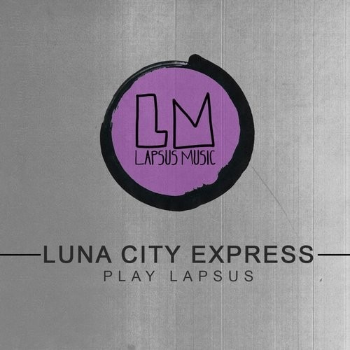 VA - Luna City Express Play Lapsus / LPSC026