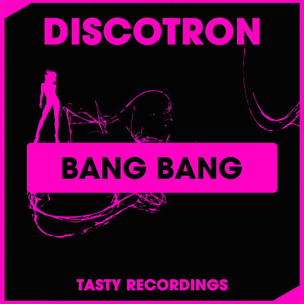 Discotron - Bang Bang / TRD281