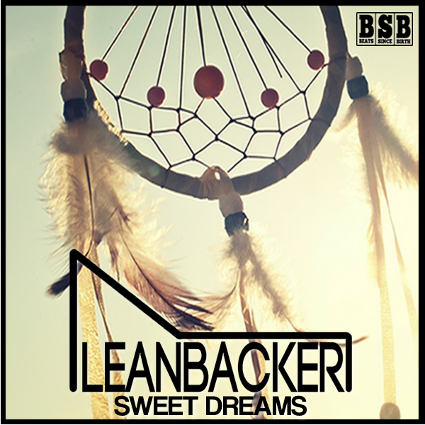 Leanbacker - Sweet Dreams / BSB005