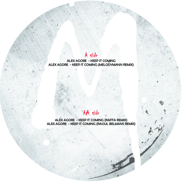 Alex Agore - Keep It Coming EP / MM-OSRAW-002