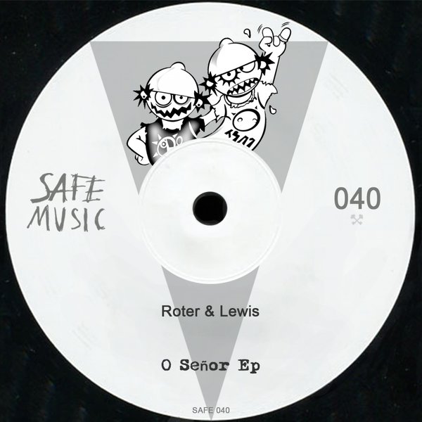 Roter & Lewis - O Senor EP / SAFE040