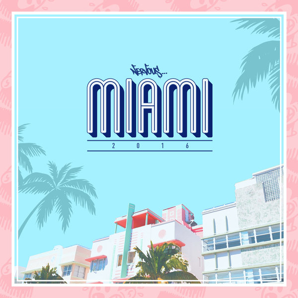 Various Artists - Nervous Miami 2016 / NER23853