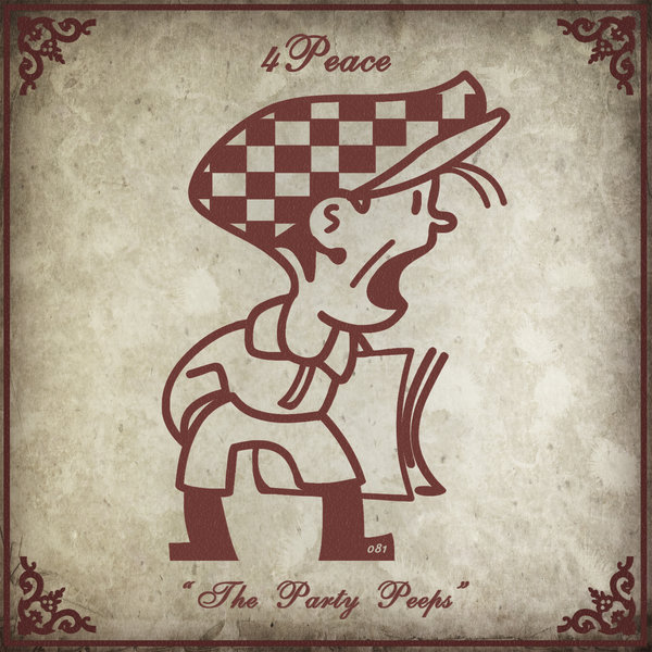 4Peace - The Party Peeps / CHR081